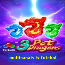 multicanais tv futebol