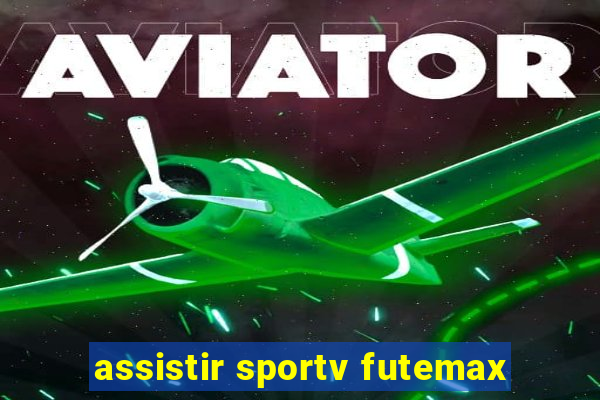 assistir sportv futemax