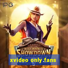 xvideo only.fans