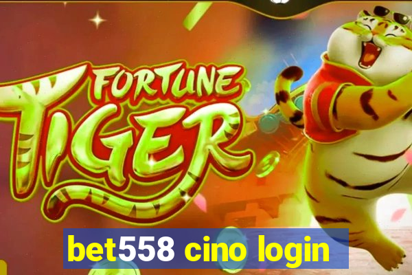 bet558 cino login