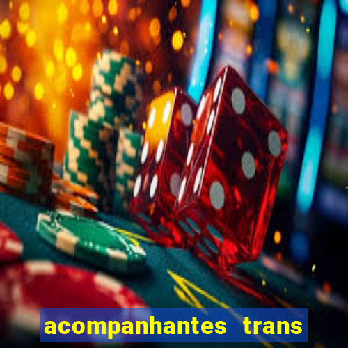 acompanhantes trans santos sp