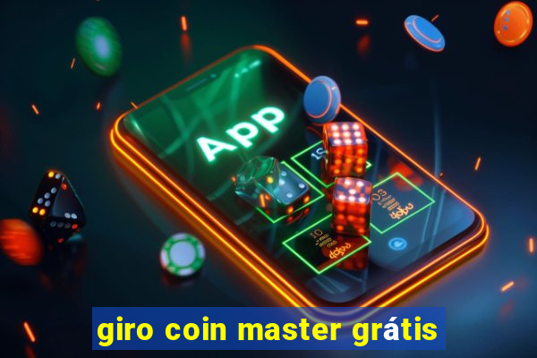 giro coin master grátis