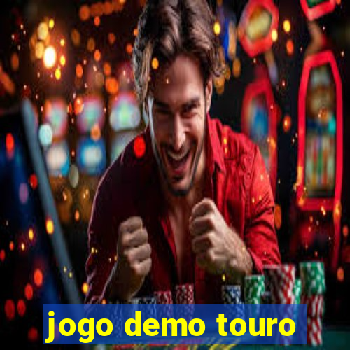 jogo demo touro