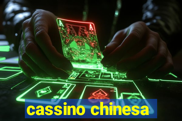 cassino chinesa