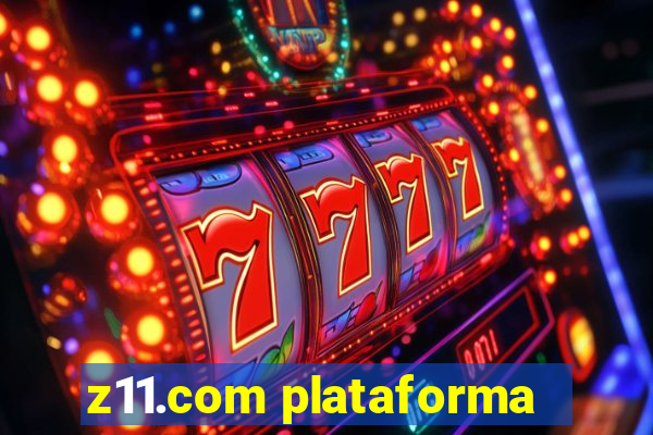 z11.com plataforma