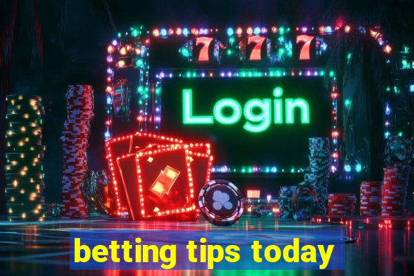 betting tips today