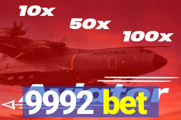 9992 bet