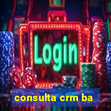 consulta crm ba