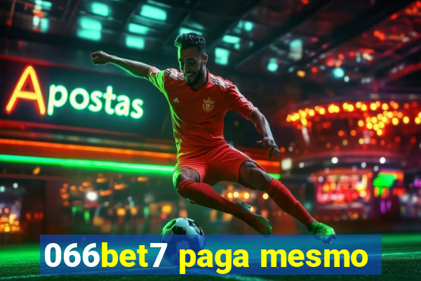 066bet7 paga mesmo