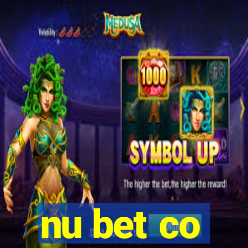 nu bet co