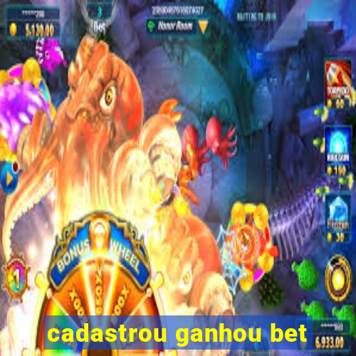 cadastrou ganhou bet