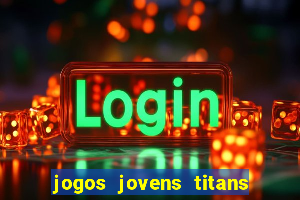 jogos jovens titans battle blitz