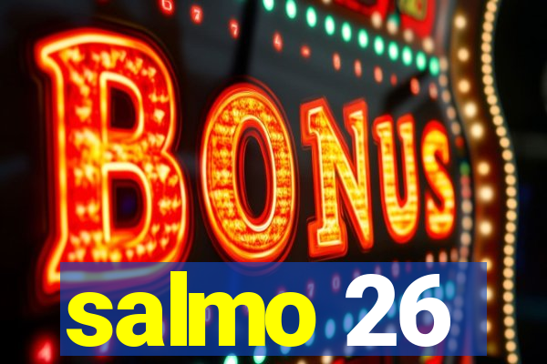 salmo 26