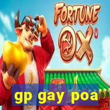 gp gay poa