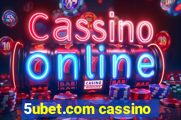 5ubet.com cassino