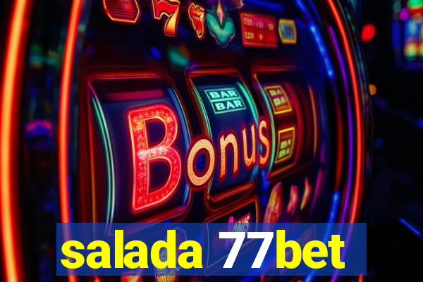 salada 77bet