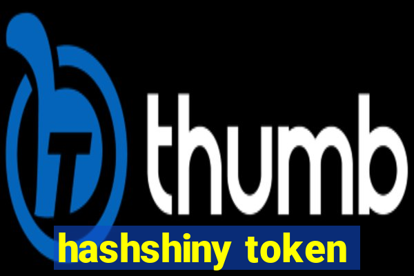 hashshiny token