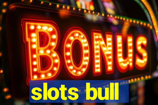 slots bull