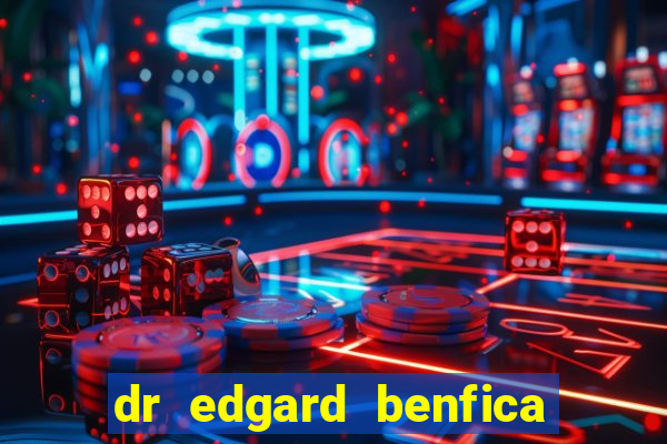 dr edgard benfica varginha mg