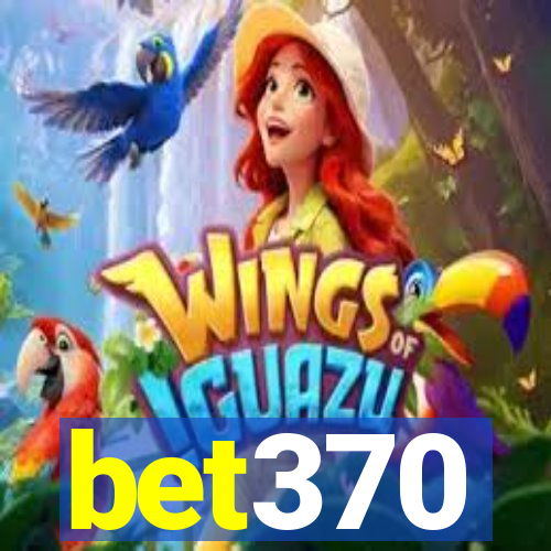 bet370