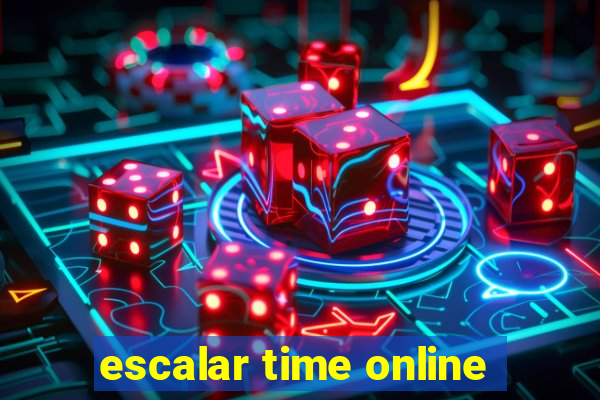 escalar time online