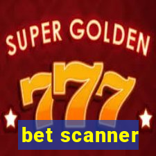 bet scanner