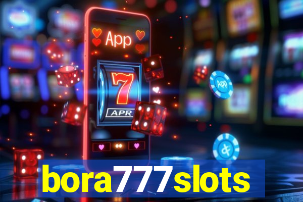 bora777slots