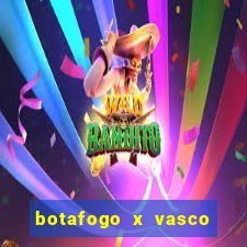 botafogo x vasco ao vivo futemax