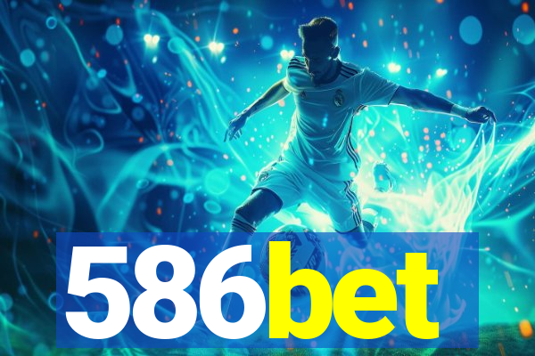 586bet