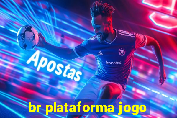 br plataforma jogo