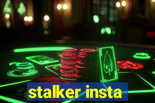 stalker insta