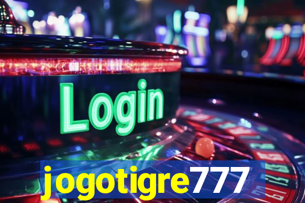 jogotigre777