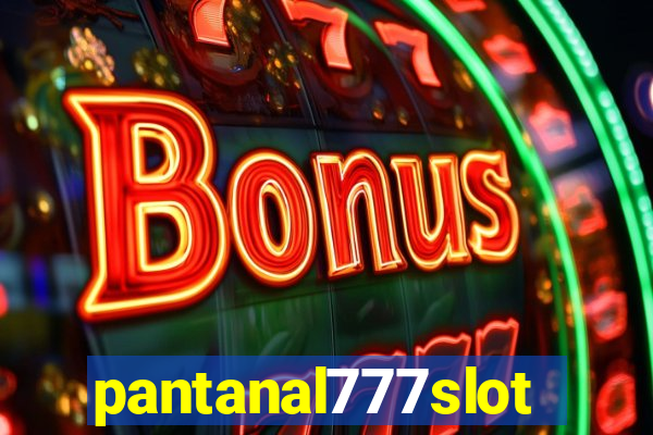 pantanal777slots.com