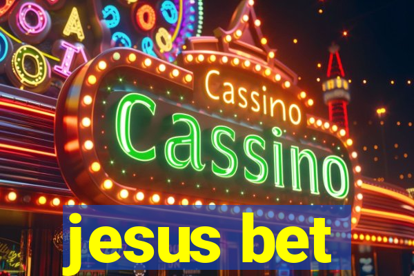 jesus bet