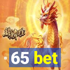 65 bet