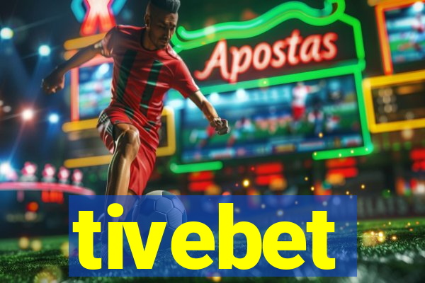 tivebet