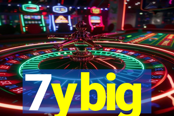 7ybig