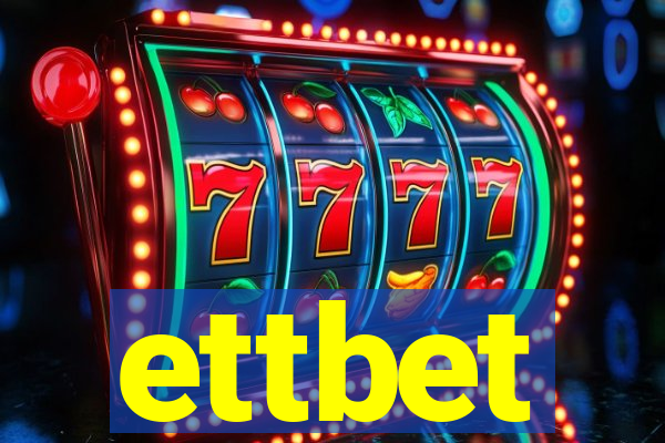 ettbet