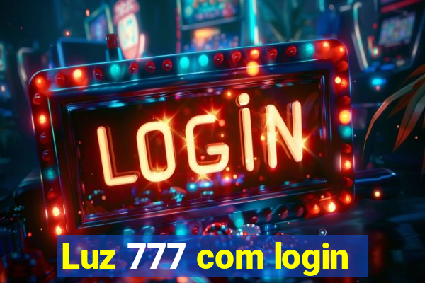 Luz 777 com login