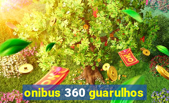 onibus 360 guarulhos