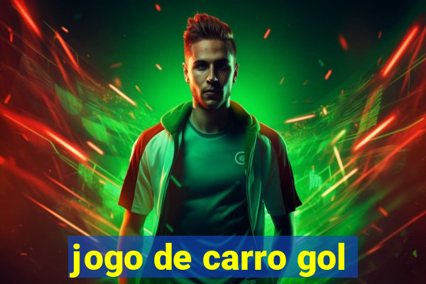 jogo de carro gol