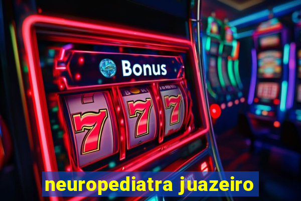 neuropediatra juazeiro