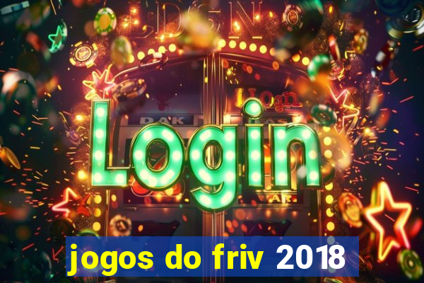 jogos do friv 2018