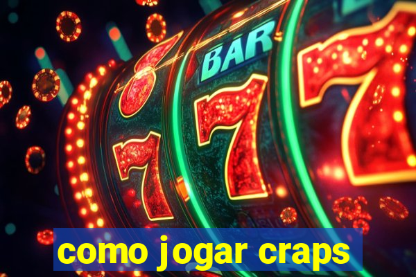 como jogar craps