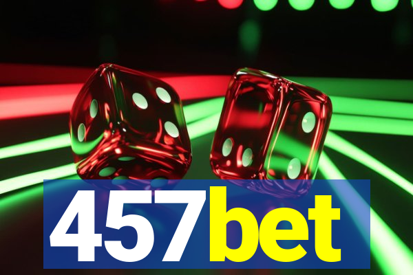 457bet