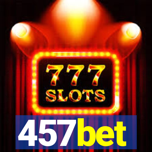 457bet