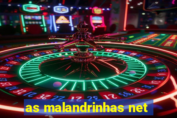 as malandrinhas net