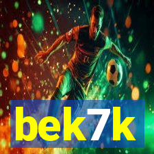 bek7k