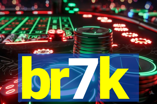 br7k