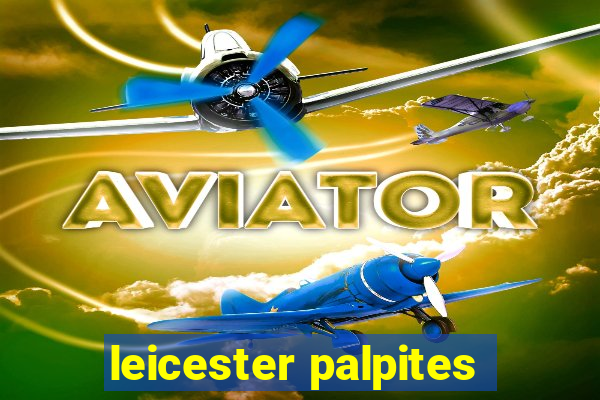 leicester palpites